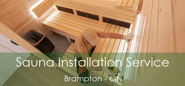  Sauna Installation Service Brampton - ON