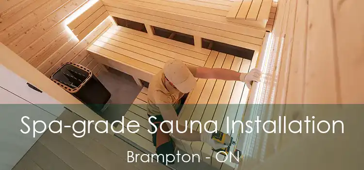  Spa-grade Sauna Installation Brampton - ON